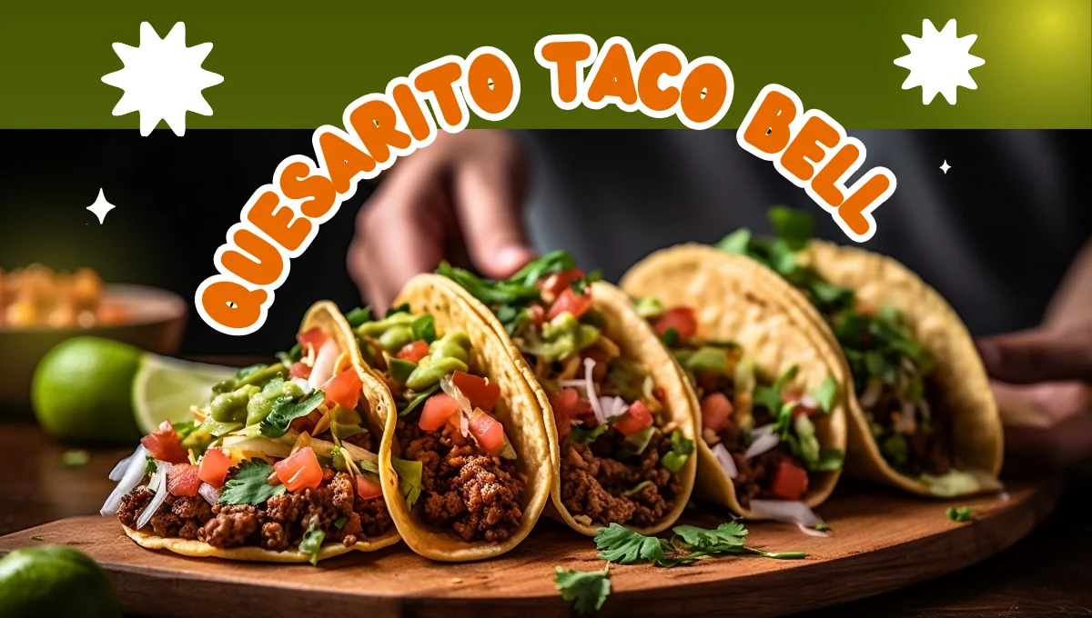 Quesarito taco bell