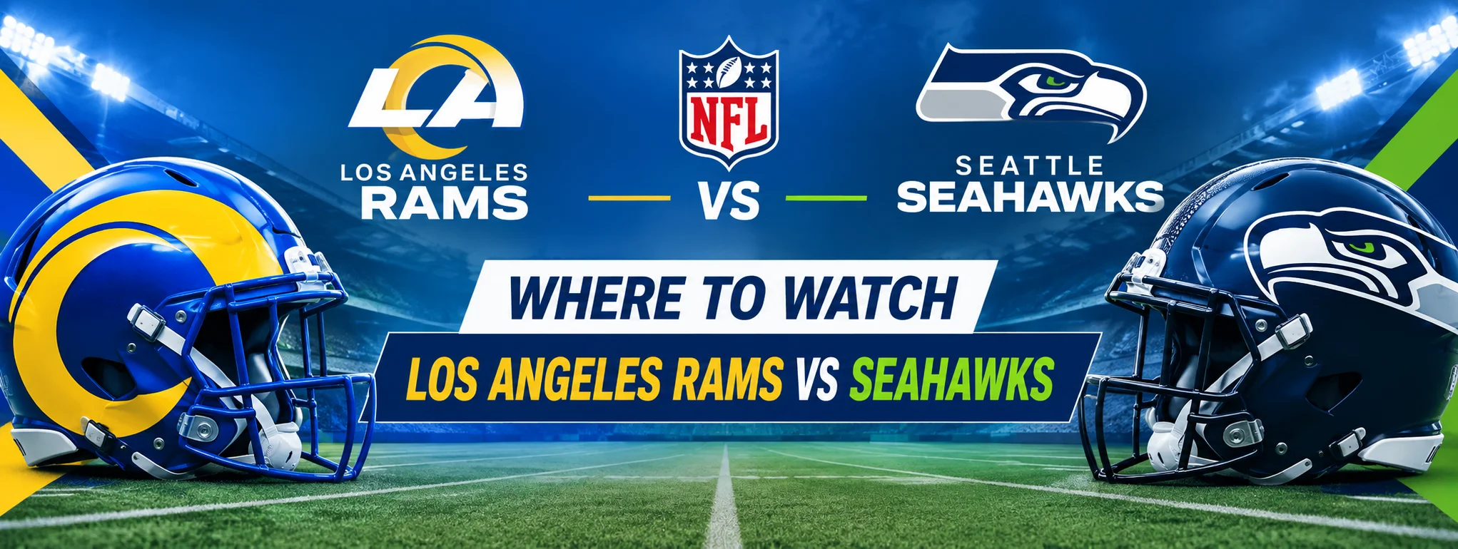 Where to Watch Los Angeles Rams vs Seahawks