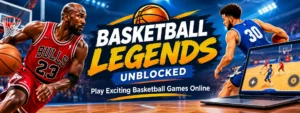 Basketball Legends Unblocked
