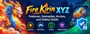 Fire Kirin XYZ